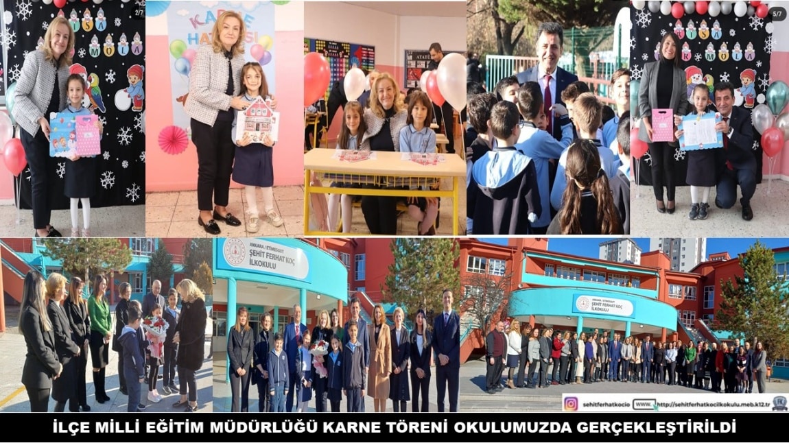 İLÇE MİLLİ EĞİTİM MÜDÜRLÜĞÜ KARNE TÖRENİ OKULUMUZDA GERÇEKLEŞTİRİLDİ