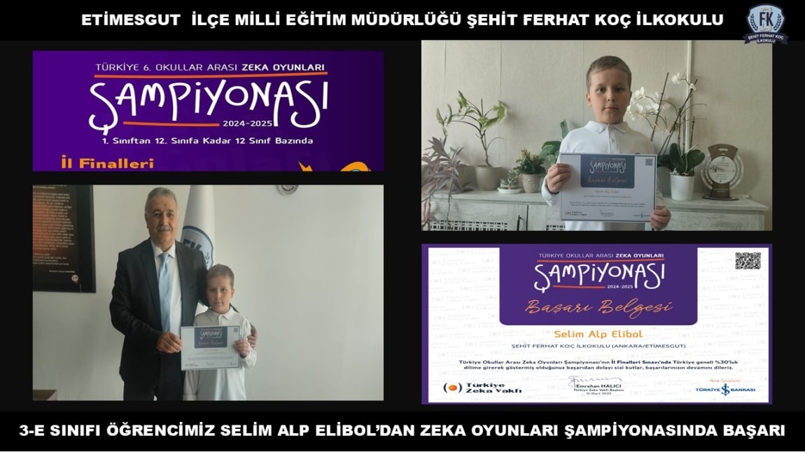 3-E SINIFI ÖĞRENCİMİZ SELİM ALP ELİBOL’DAN ZEKA OYUNLARI ŞAMPİYONASINDA BAŞARI