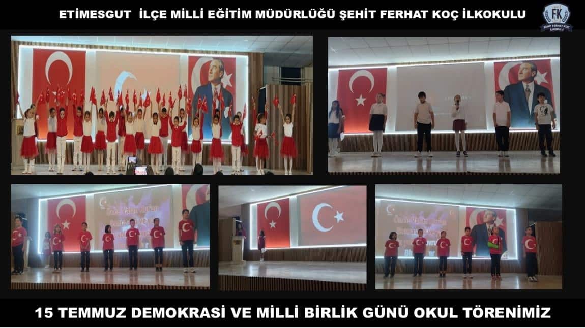 15 TEMMUZ DEMOKRASİ VE MİLLİ BİRLİK GÜNÜ OKUL TÖRENİMİZ